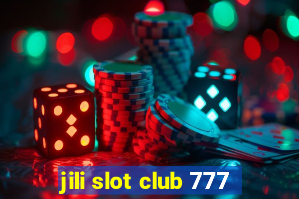 jili slot club 777