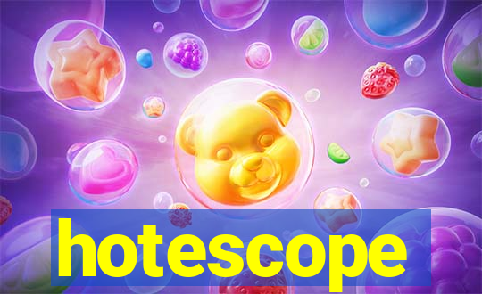 hotescope