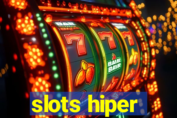 slots hiper