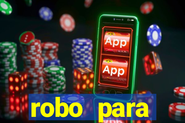 robo para plataforma de jogos