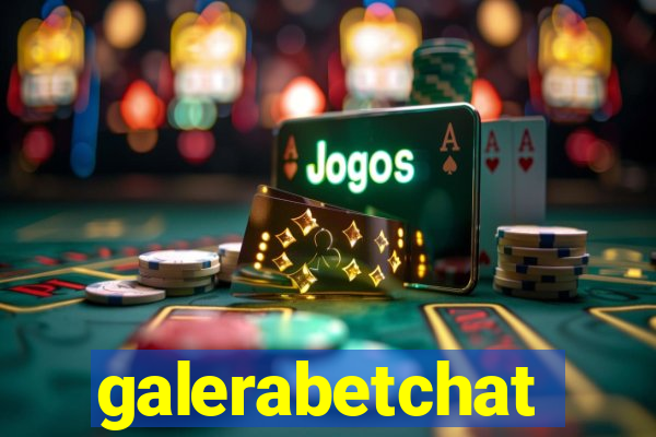 galerabetchat