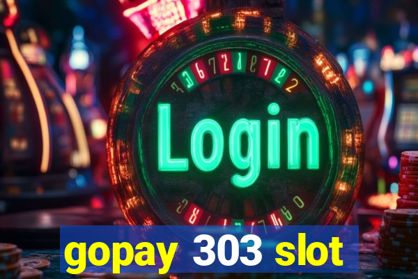 gopay 303 slot