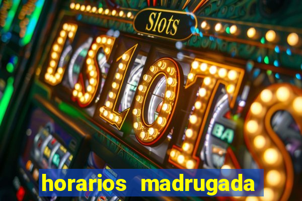 horarios madrugada fortune tiger