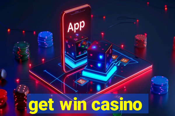 get win casino