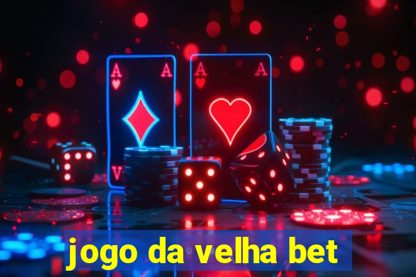 jogo da velha bet