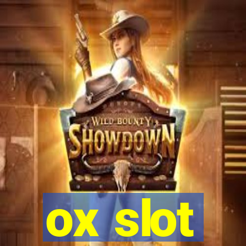 ox slot