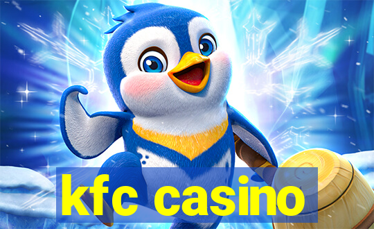 kfc casino