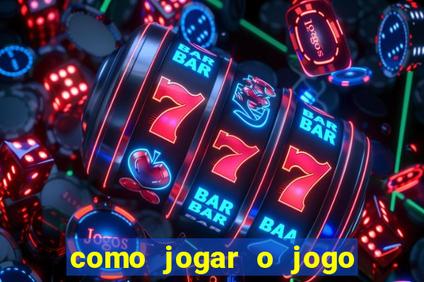 como jogar o jogo do fortune tiger