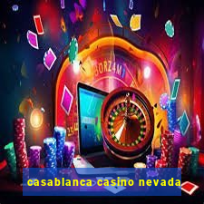 casablanca casino nevada