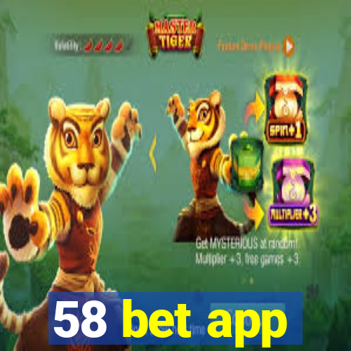 58 bet app