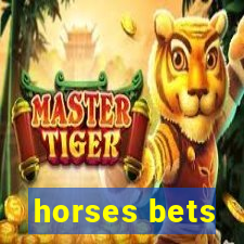 horses bets