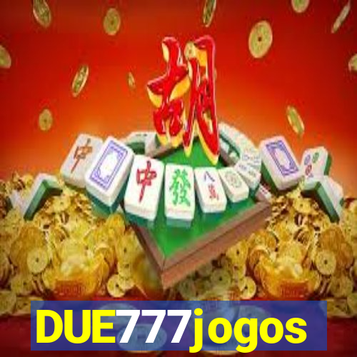 DUE777jogos