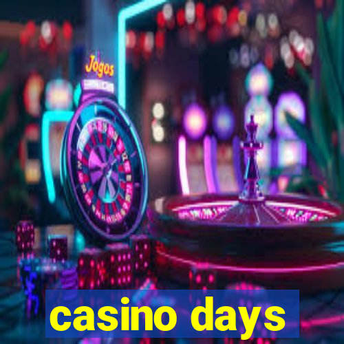 casino days