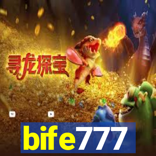 bife777