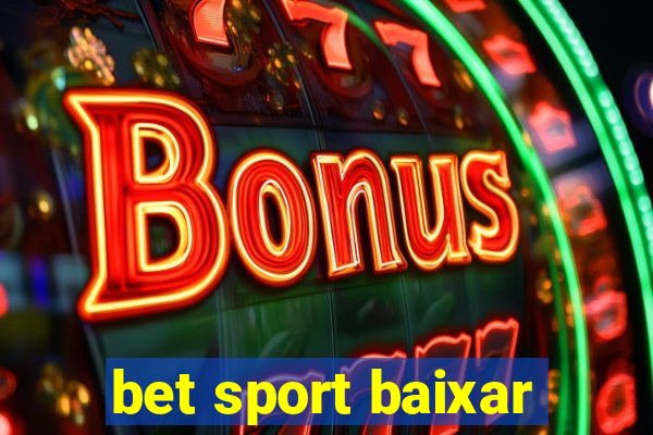 bet sport baixar