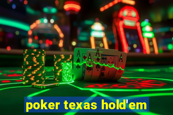 poker texas hold'em