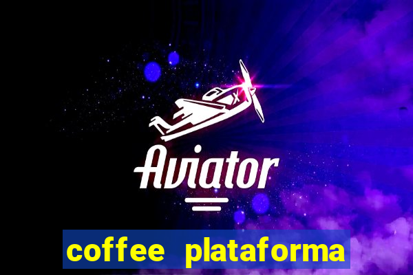 coffee plataforma de jogos