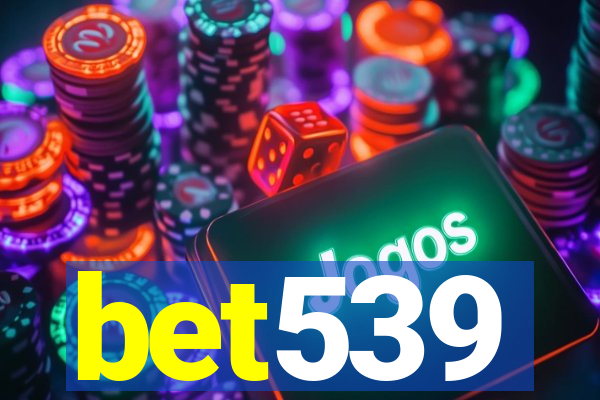 bet539