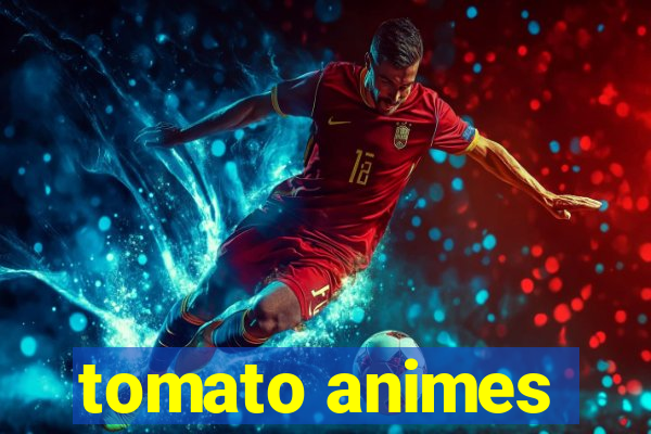 tomato animes