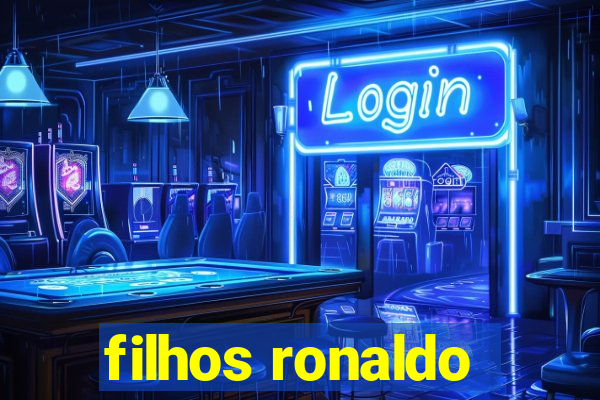 filhos ronaldo