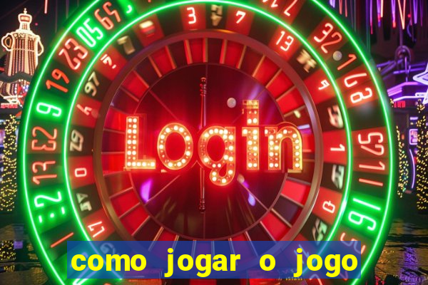 como jogar o jogo do tigre online