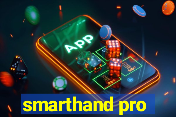 smarthand pro