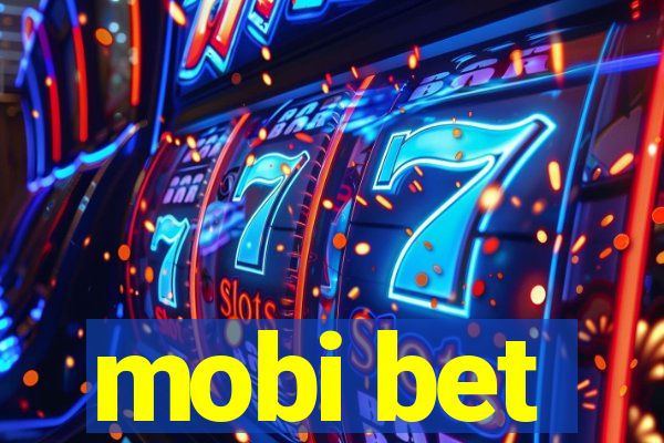 mobi bet