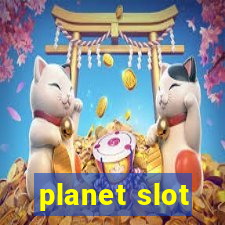 planet slot