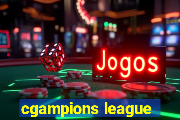 cgampions league