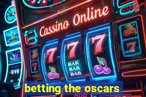 betting the oscars