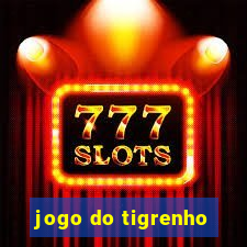 jogo do tigrenho