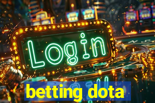 betting dota