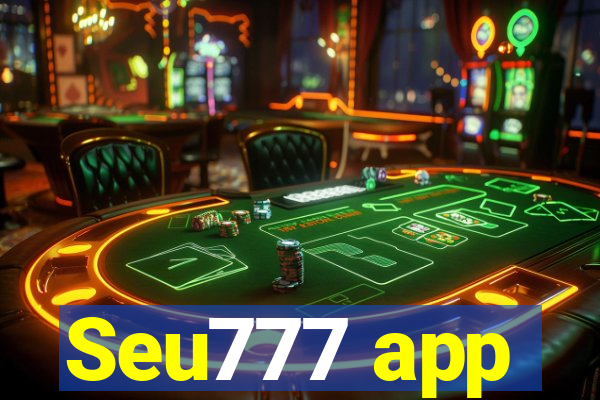 Seu777 app