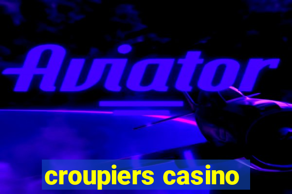 croupiers casino