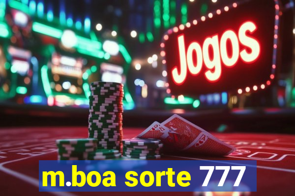 m.boa sorte 777