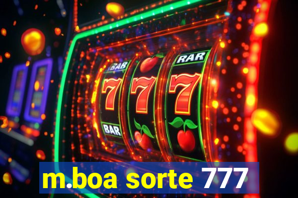 m.boa sorte 777