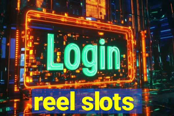 reel slots