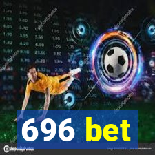 696 bet