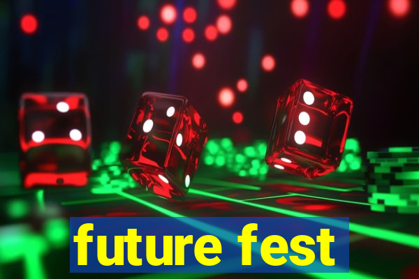 future fest