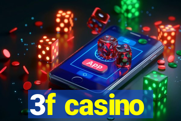 3f casino