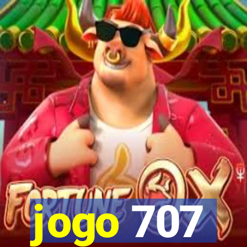 jogo 707