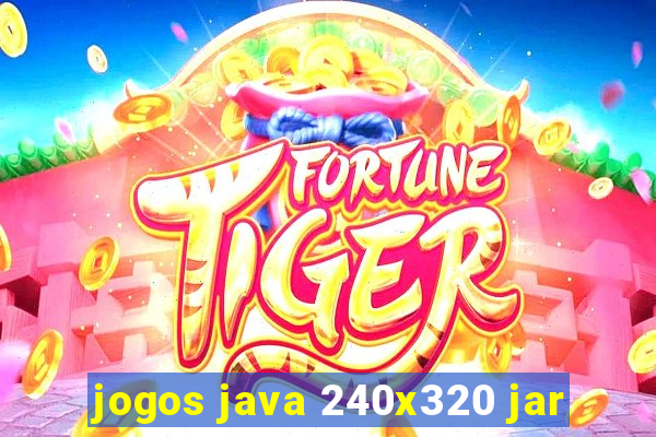 jogos java 240x320 jar