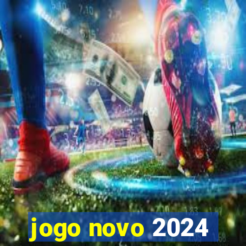 jogo novo 2024