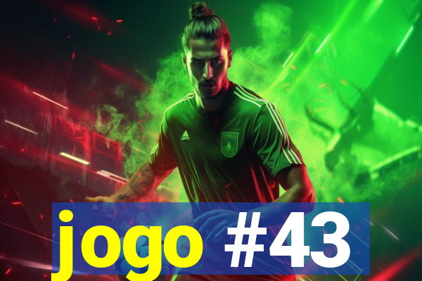 jogo #43