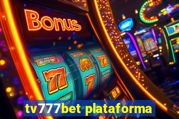 tv777bet plataforma