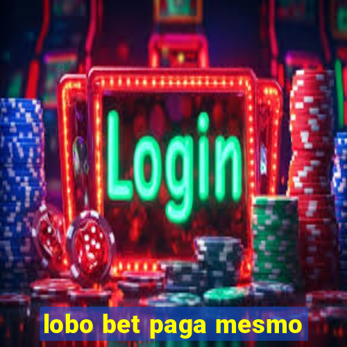 lobo bet paga mesmo