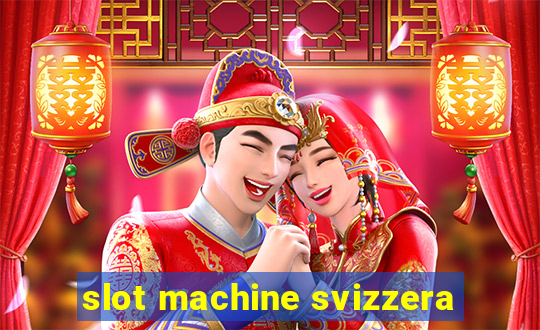 slot machine svizzera