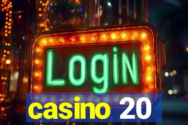 casino 20