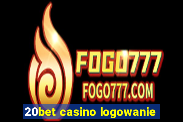 20bet casino logowanie