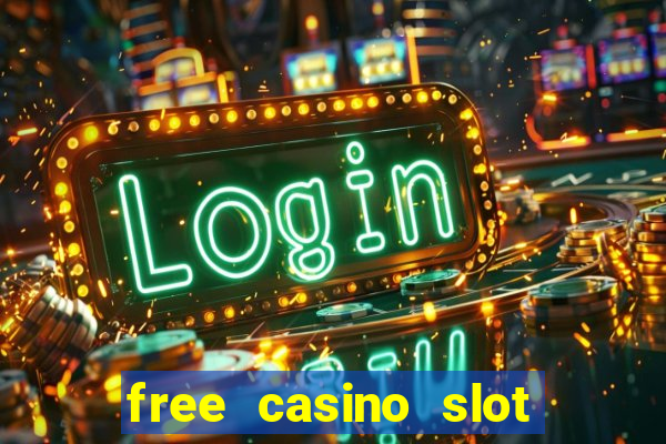 free casino slot machine game online